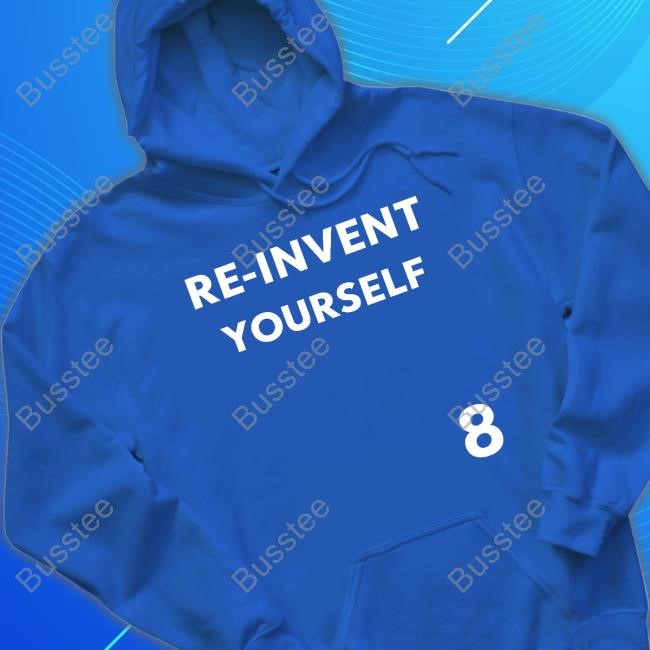 Re-Invent Yourself New Shirt