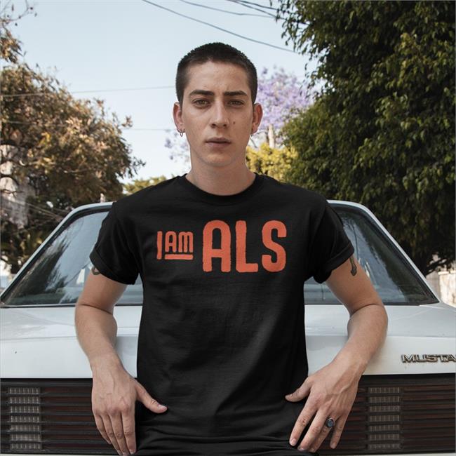 I Am Als Funny T Shirt Iamals Store Brian Wallach I Am Als T Shirt Iamals Store