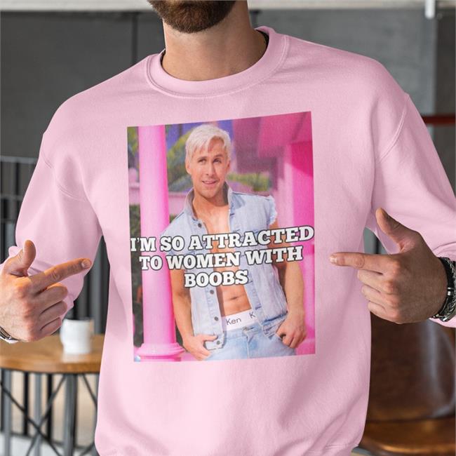 Quotes That Go Hard I'm So Attracted To Women With Boobs Shirts