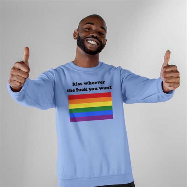 Kiss Whoever The Fuck You Want Hoodie