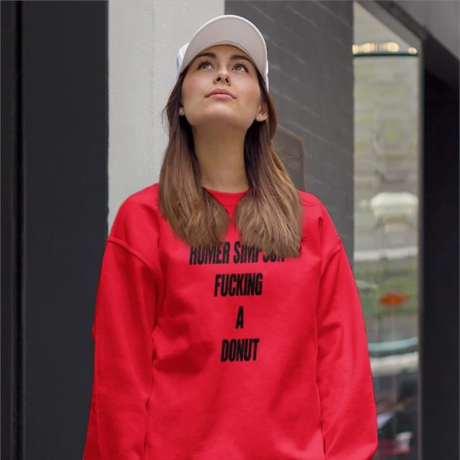 Shirtsthtgohard Homer Simpson Fucking A Donut Shirts Shirts That Go Hard