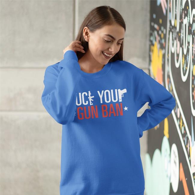 F*Ck Your Gun Ban T Shirts Fpcgear Store Fpcgear Store Fuck Your Gun Ban T Shirt