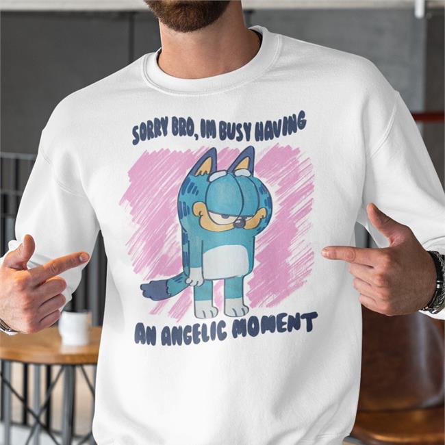 Jmcgg Sorry Bro Im Busy Having An Angelic Moment Tee Shirt Justin