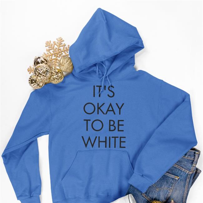 Lauren Southern It's Okay To Be White Shirt