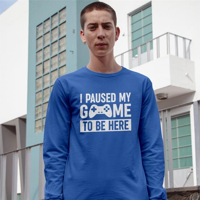 Brandon I Paused My Game To Be Here T Shirts
