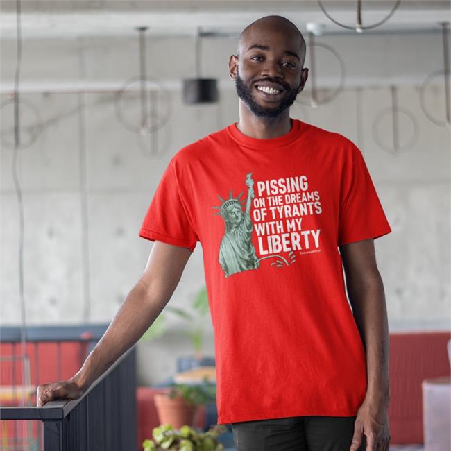 Awakenwithjp Store Pissing On The Dreams Of Tyrants Shirt Jp Sears