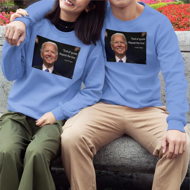 End Of Quote Repeat The Line Sweatshirt