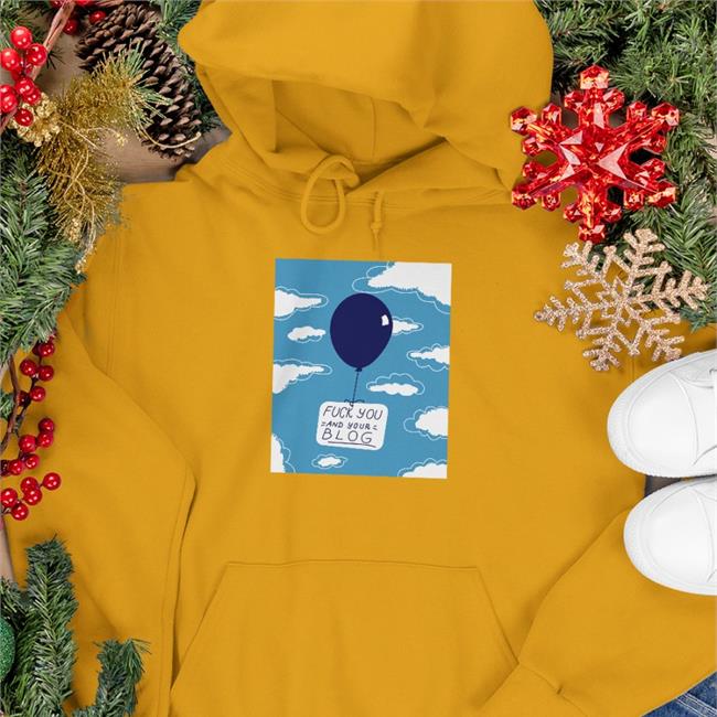 Shirts That Go Hard Fuck You And Your Blog Sweatshirt