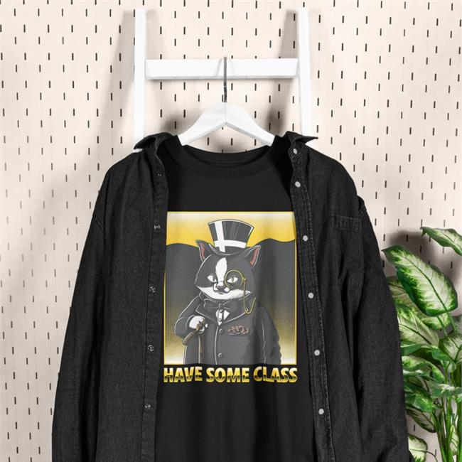 Have Some Class Sir Seymour 2022 Shirt