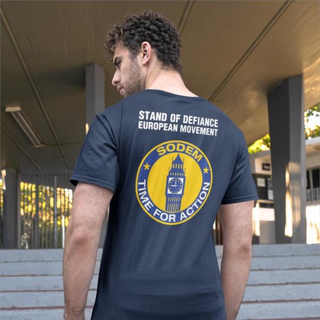 Stop The Tories We Demand Better Stand Of Defiance European Movement Sodem Time For Action T-Shirt