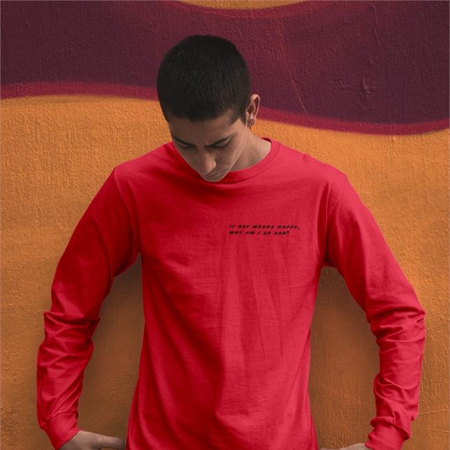 White If Gay Means Happy Why Am I So Sad Shirt Shirts That Go Hard