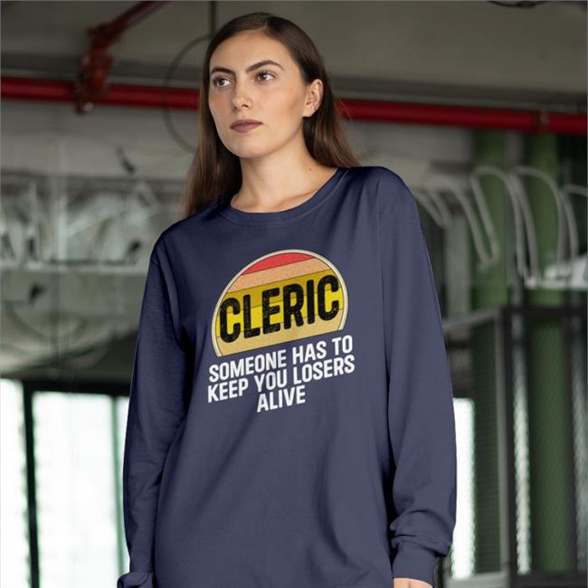 Alicia Marie Cleric Someone Has To Keep You Losers Alive Sweatshirt