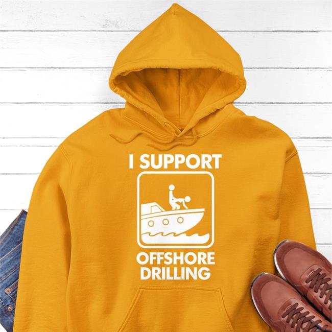 I Support Offshore Drilling Tee Boomer Core