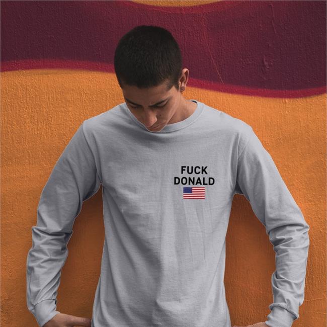 Donald Trump Fuck Donald Sweatshirt