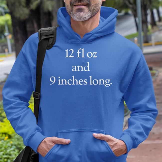 12 Fl Oz And 9 Inches Long New Shirt