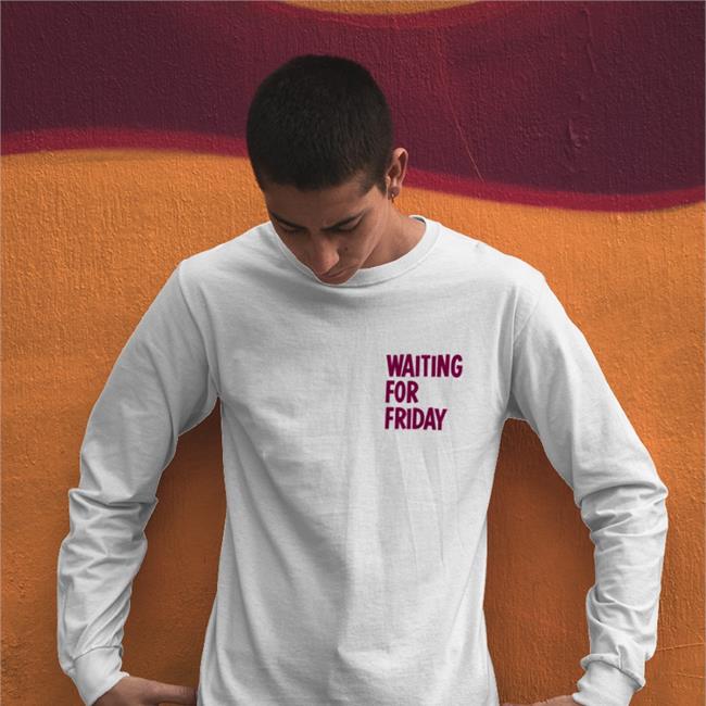 Waiting For Friday Shirt