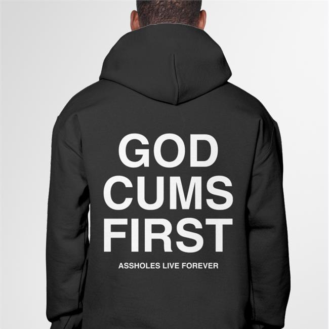 Shirts That Go Hard God Cums First Tee Shirt Lindafinegold Store