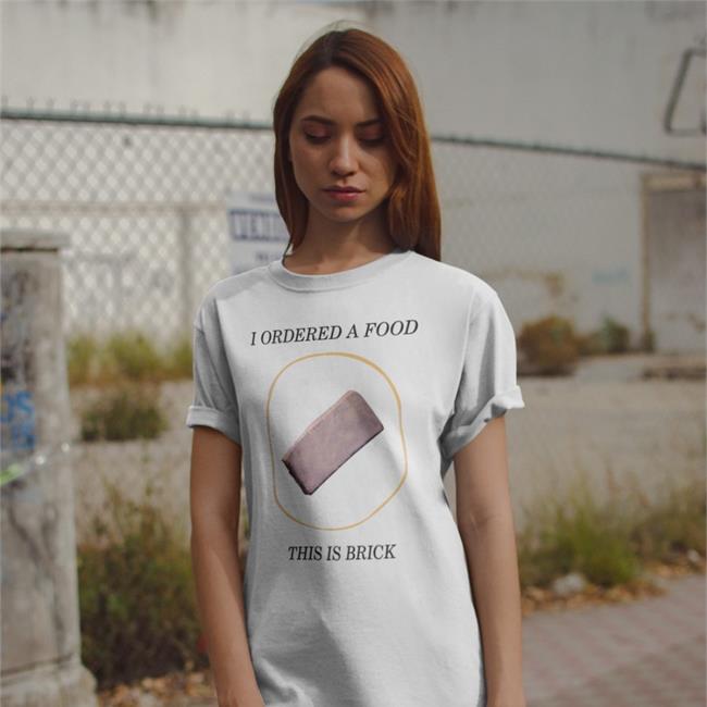 Ian Runkle I Ordered A Food This Is Brick White Tees