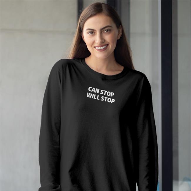 Can Stop Will Stop T Shirts