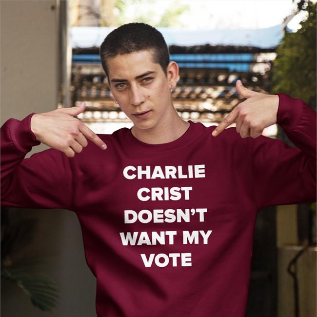 LarryTBraverman Charlie Crist Doesn't Want My Vote Shirts