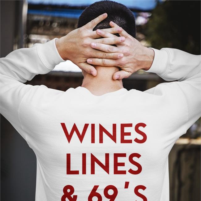 Wines Lines & 69's T Shirts