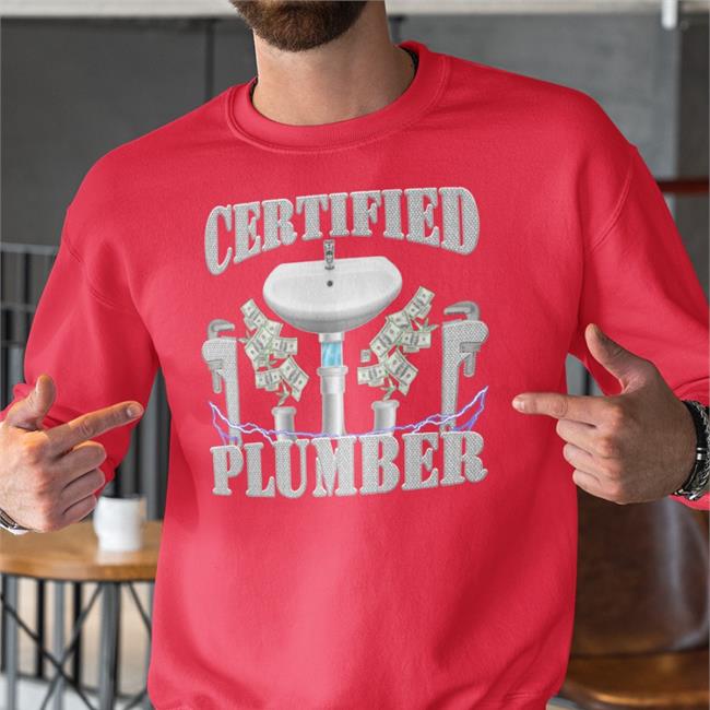 Certified Plumber Tee Shirt