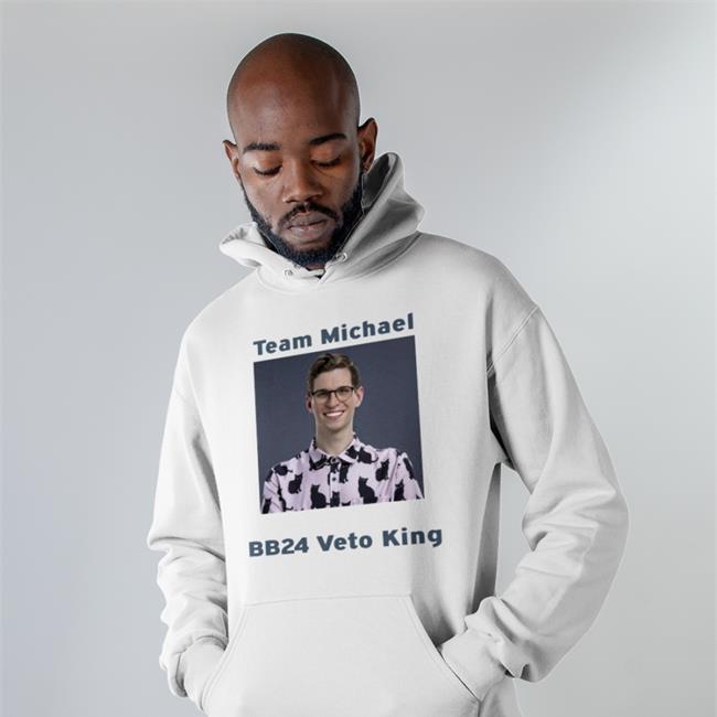 Michael Bruner Team Michael Bb24 Veto King Sweatshirt Hayden