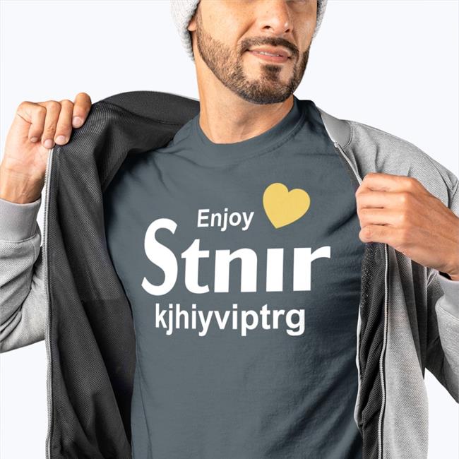 Poorly Translated Shirts Enjoy Stnir Kjhiyviptrg Shirts