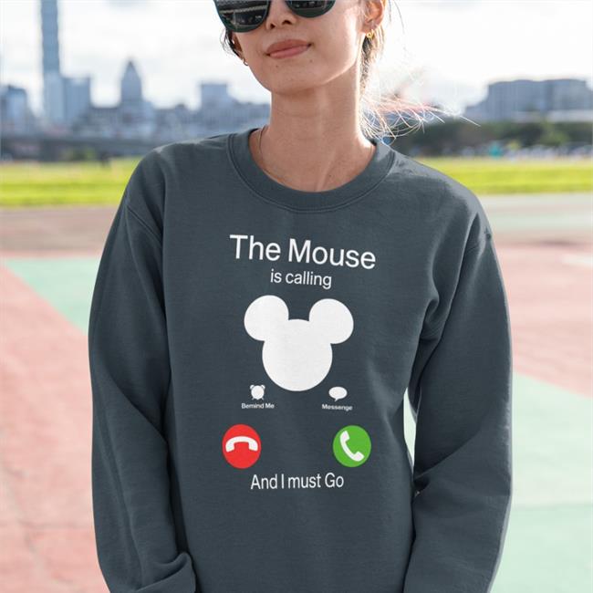 The Mouse Is Calling And I Must Go Tee Shirt