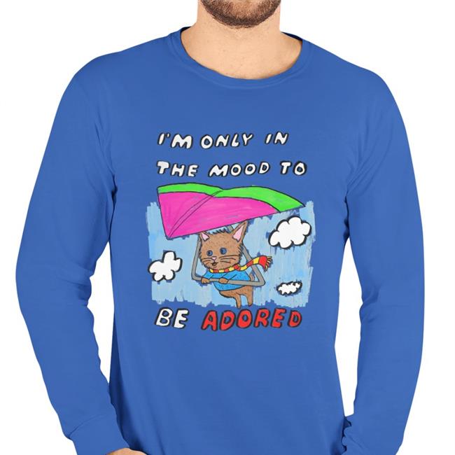 Justin Jmcgg I'm Only In The Mood To Be Adored Sweatshirt