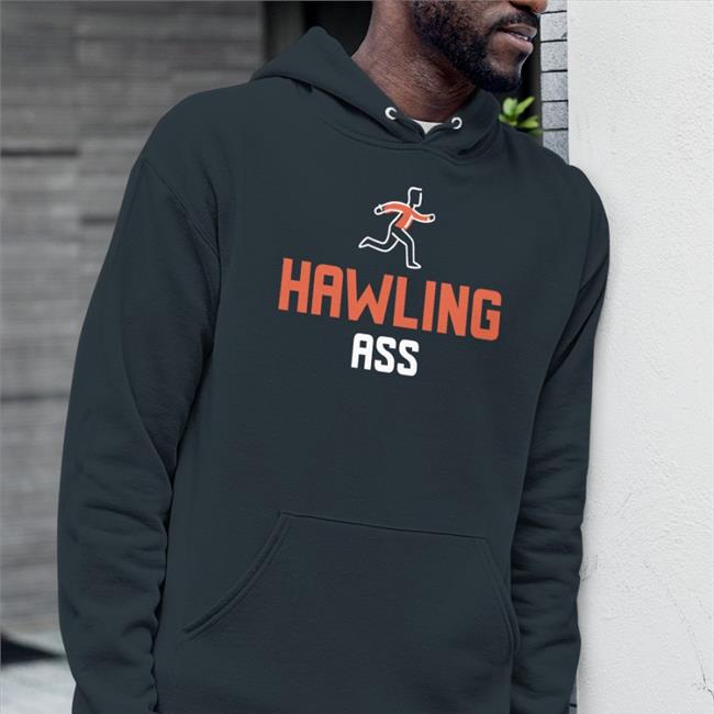 Hawling Ass T-Shirt