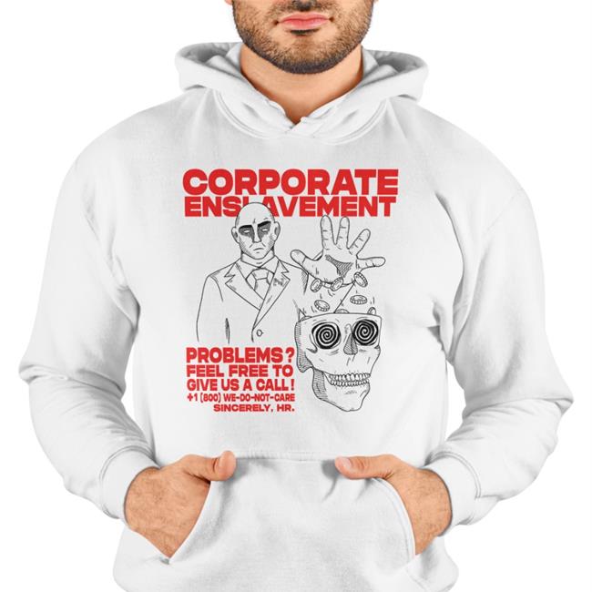 Corporate Enslavement Shirt