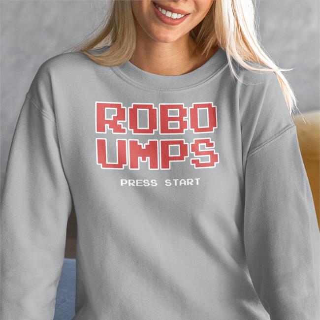 Obvious Shirts Merch Welcome To The Ump Show Robo Umps Press Start Shirt