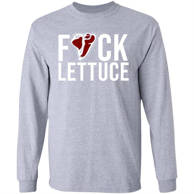 Fuck Lettuce Shirt Gia Marie Macool Fuck Lettuce AnTi Vegetarian Steak Shirt