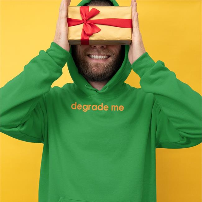 Shirts That Go Hard Degrade Me Shirt