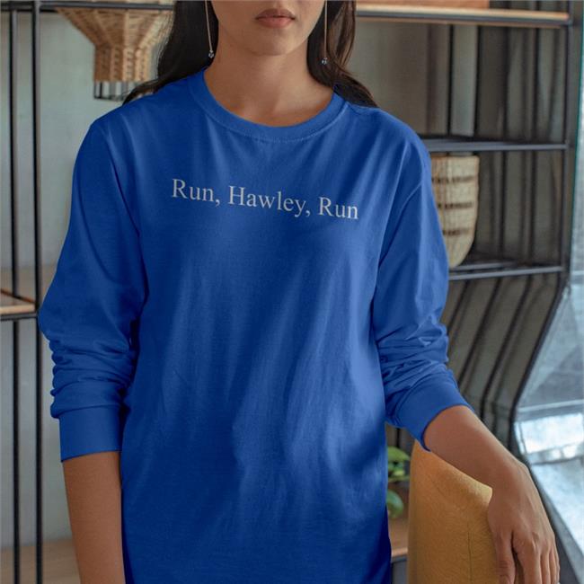 Josh Hawley Run Hawley Run T Shirt Corn Fed Threads Store