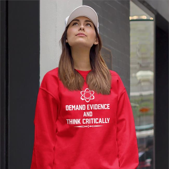 Morisal66 Demand Evidence Think Critically Shirt Tees