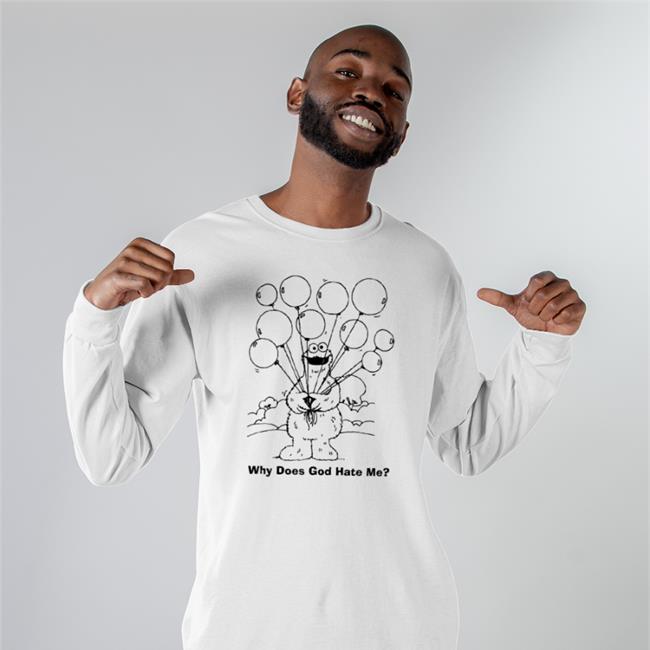 What Does God Hate Me T Shirt