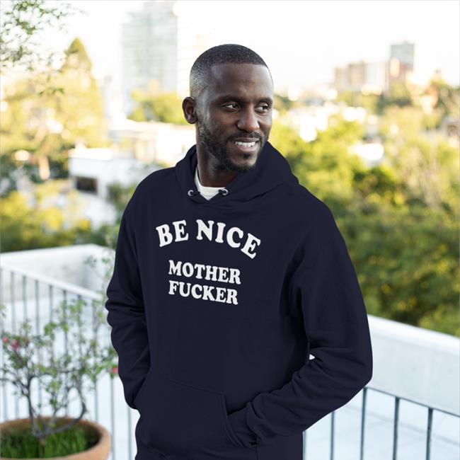 Be Nice Mother Fucker Shirt Frank Iero Frankierohq