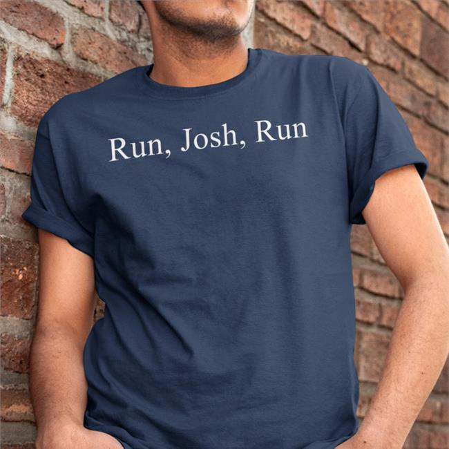 Run Josh Run New Shirts Corn Fed Threads Merch