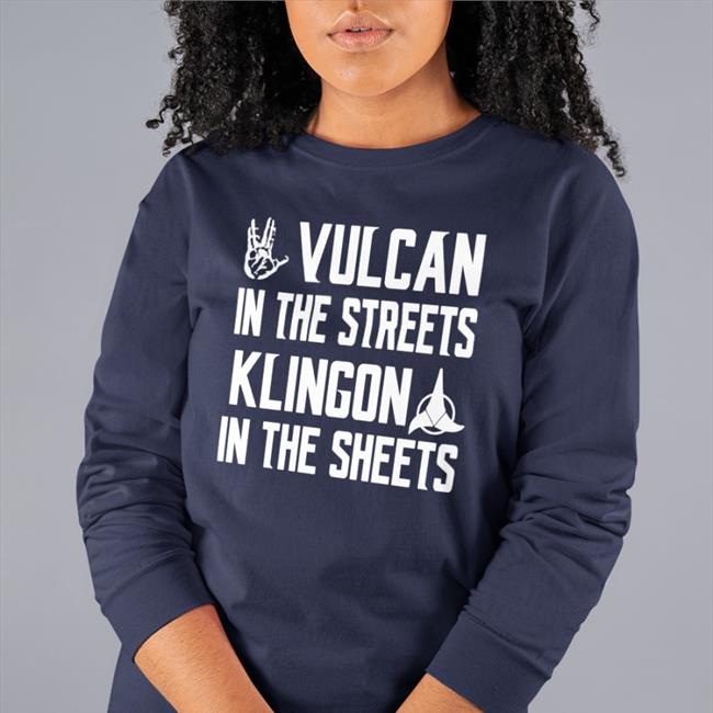 Vulcan In The Streets Klingon In The Sheets Hoodie Trekkie Bill