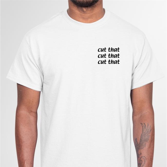 The Always Sunny Podcast Cut That Tee Shirt