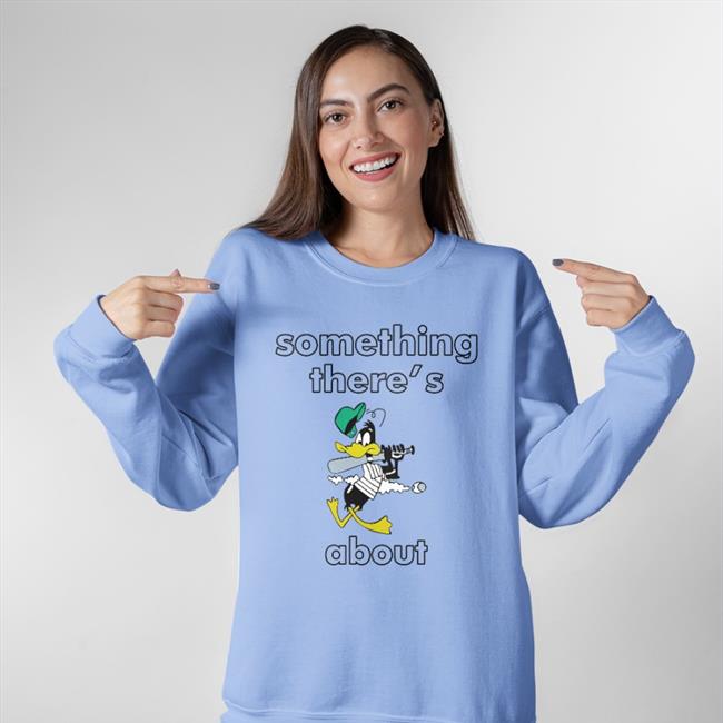 Poorly Translated Shirts Something There's About Hoodie