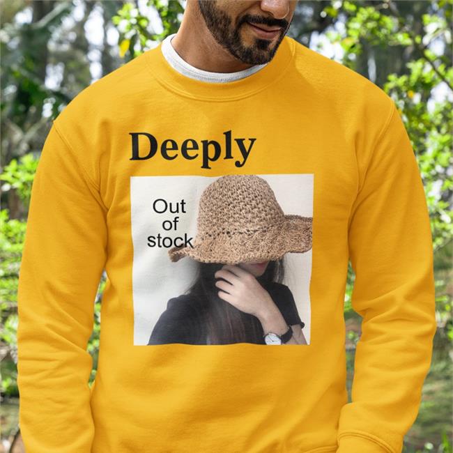 Translatedtees Deeply Out Of Stock Shirt