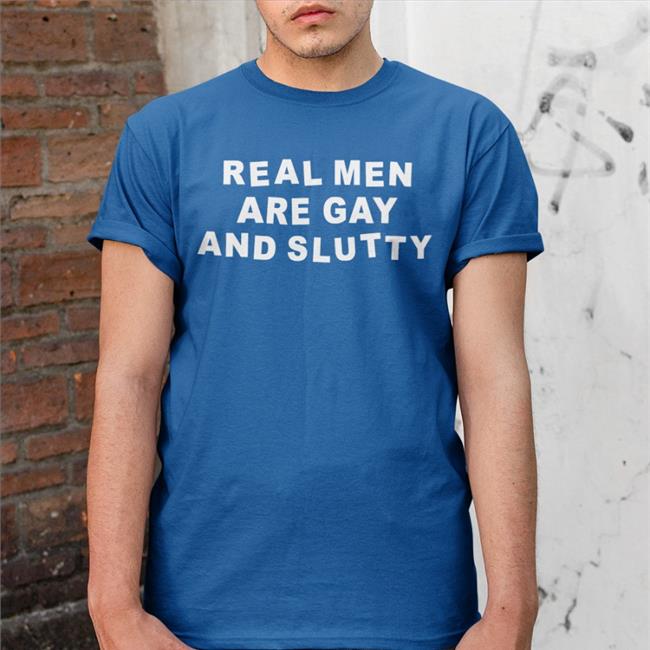 Real Men Are Gay And Slutty Long Sleeve Tee Shirt Girlofswords