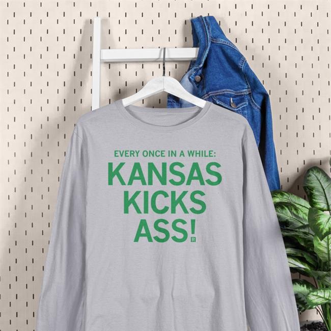 Raygunsite Store Every Once In A While Kansas Kicks Ass Tee Shirt