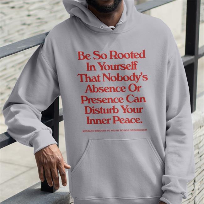Kelsey Plum Wearing Be So Rooted In Yourself That Nobody's Obscene Or Presence Can Disturb Your Inner Peace Tee Shirt WNBA