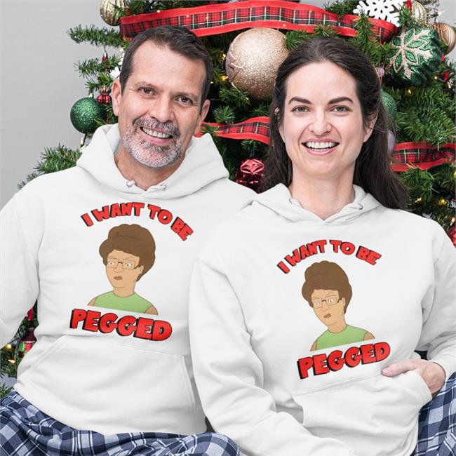 I Want To Be Pegged Shirt White Shirtsthtgohard