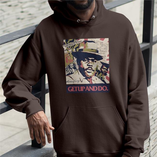 Marcus Garvey Get Up And Do Shirts