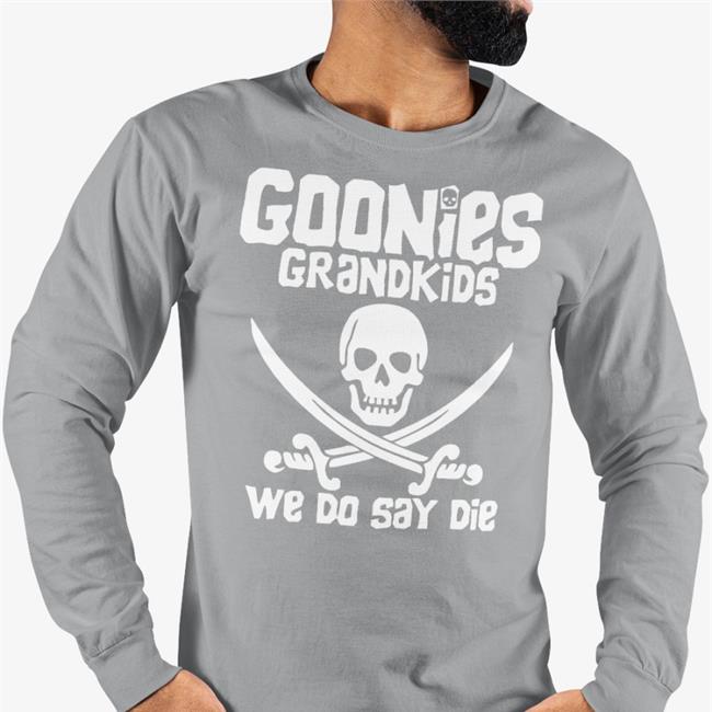 Goonies Grandkids We Do Say Die T Shirt